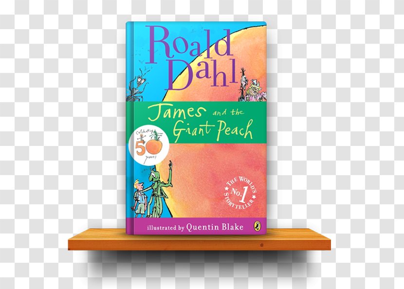 James And The Giant Peach By Roald Dahl Book Henry Trotter Children's Literature - Discussion Club Transparent PNG