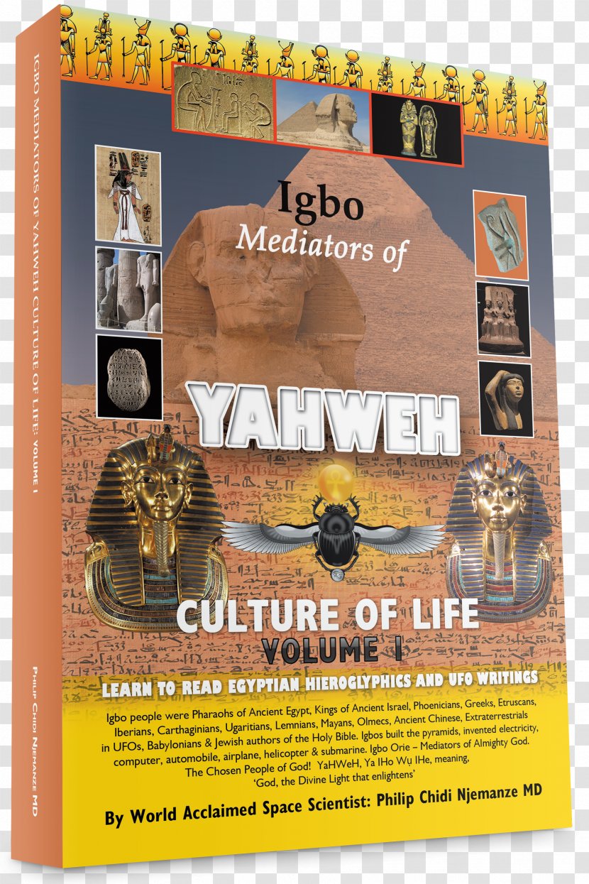 Igbo Mediators Of Yahweh Culture Life: Volume 1:Learn To Read Egyptian Hieroglyphs And Ufo Writings Poster Transparent PNG