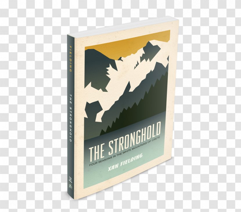 Four Seasons Hotels And Resorts The Stronghold: In White Mountains Of Crete Brand Book - Xan Fielding - Cover Design Transparent PNG