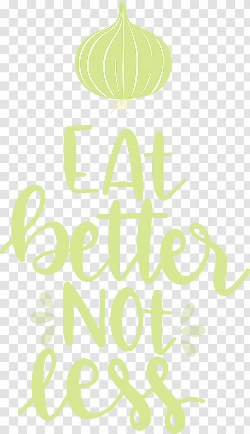 Eat Better Not Less Food Kitchen Transparent PNG