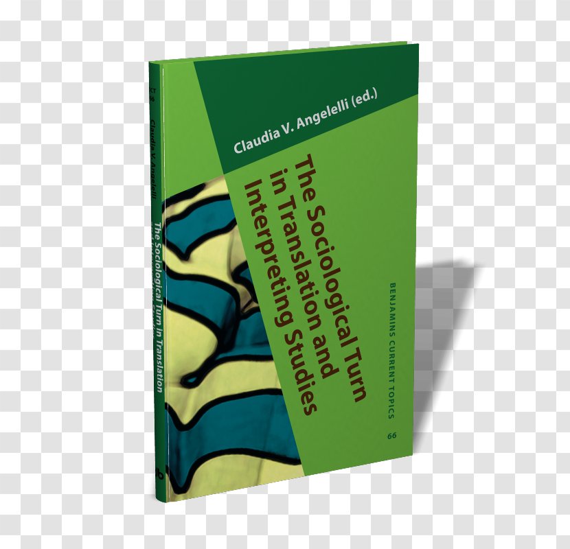 The Sociological Turn In Translation And Interpreting Studies Language Attrition Interpretation - Grammar - Book Transparent PNG