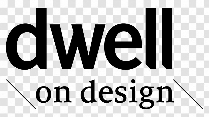 Dwell On Design American Institute Of Architects - Text - Dwelling Transparent PNG