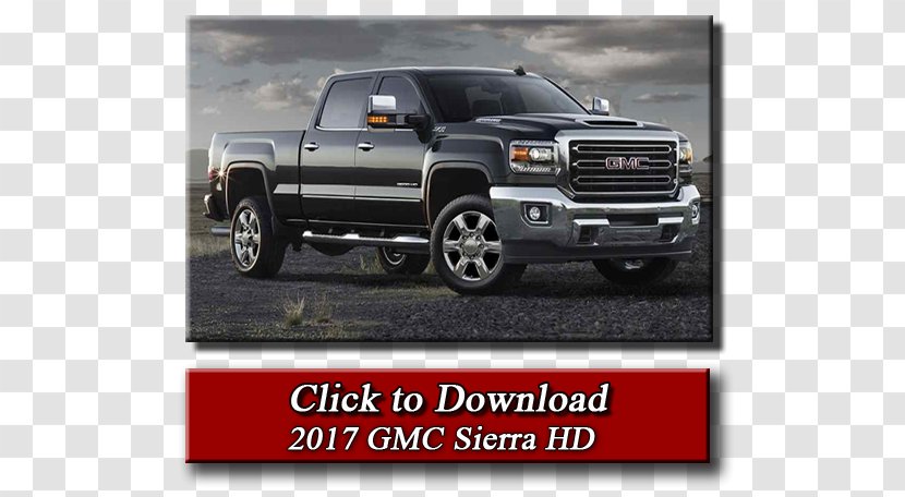 2018 GMC Sierra 2500HD Chevrolet Silverado 2017 Pickup Truck - Fender Transparent PNG