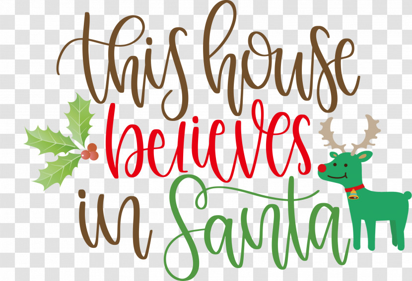 This House Believes In Santa Santa Transparent PNG