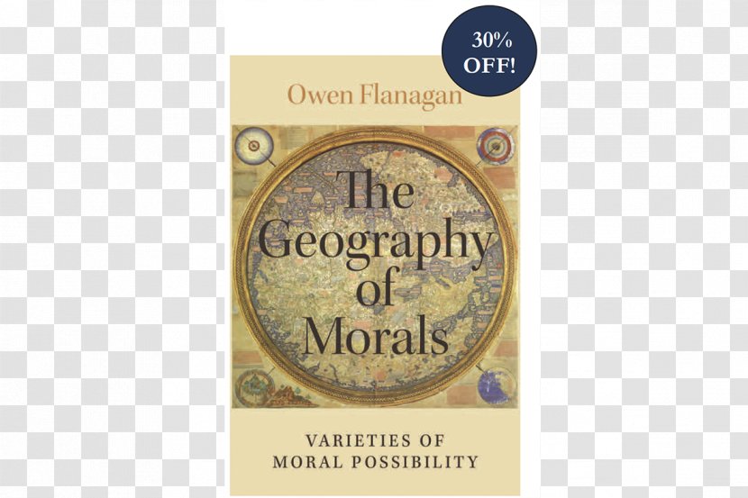 The Geography Of Morals: Varieties Moral Possibility Philosophy Ethics Amazon.com Book - Responsibility Transparent PNG