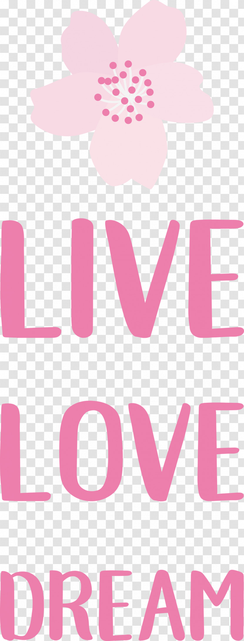 Live Love Dream Transparent PNG