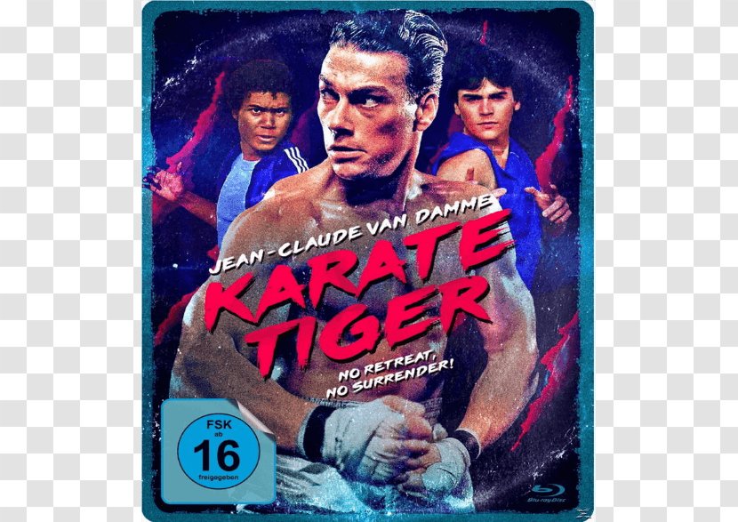 Jean-Claude Van Damme No Retreat, Surrender Blu-ray Disc Martial Arts Film Actor - Karate Kid Transparent PNG