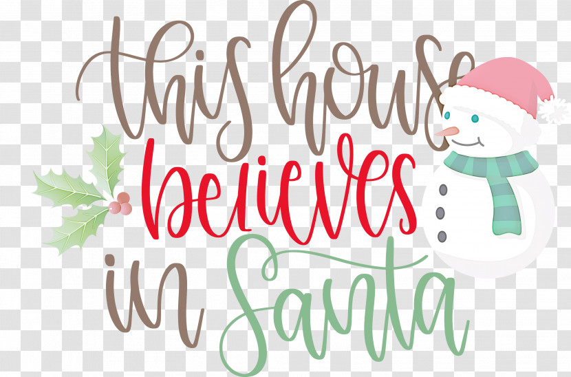 This House Believes In Santa Santa Transparent PNG