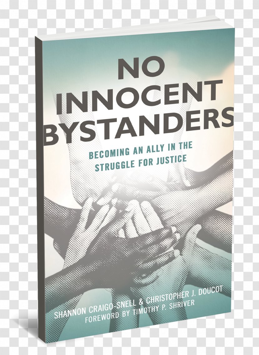 No Innocent Bystanders: Becoming An Ally In The Struggle For Justice Empty Church: Theater, Theology, And Bodily Hope Church Ordinary Time: A Wisdom Ecclesiology Book Transparent PNG