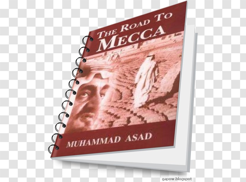 The Road To Mecca Book Publishing Islam - Ebook Transparent PNG