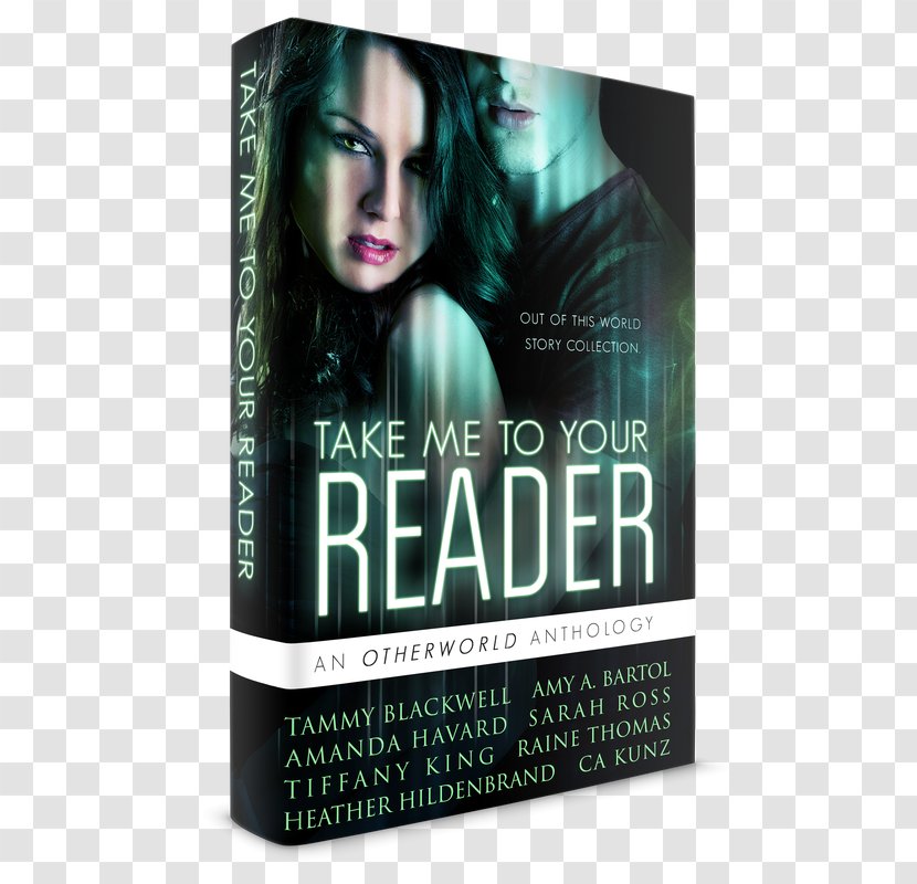 Amy A. Bartol Take Me To Your Reader: An Otherworld Anthology Under Different Stars The Mammoth Book Of Alternate Histories - Writer Transparent PNG