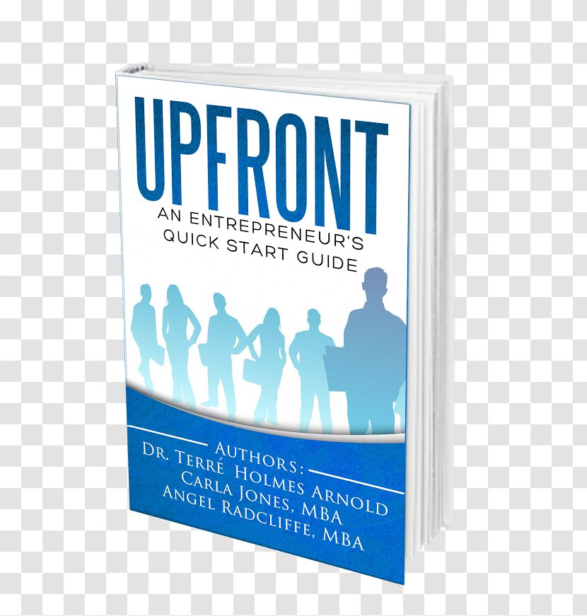 Upfront: An Entrepreneur's Quick Start Guide Brand Logo Paperback Font - Water Transparent PNG