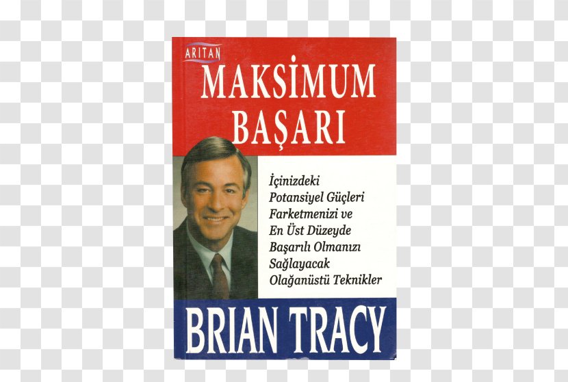 Brian Tracy Maximum Achievement Leadership Book Neta Jisko Koi Upadhi Nahin - Text Transparent PNG