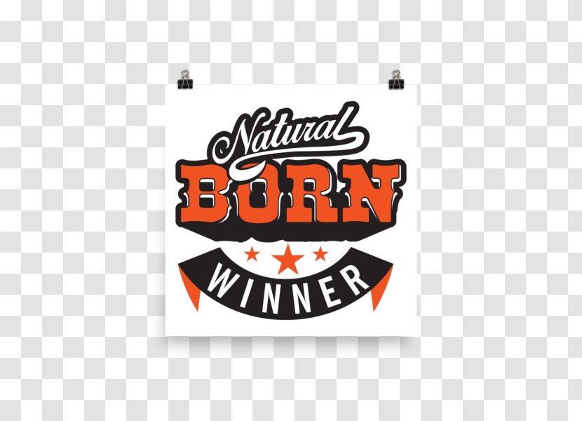 Logo Font Poster Brand Natural Born Winner - 4s Shop Transparent PNG