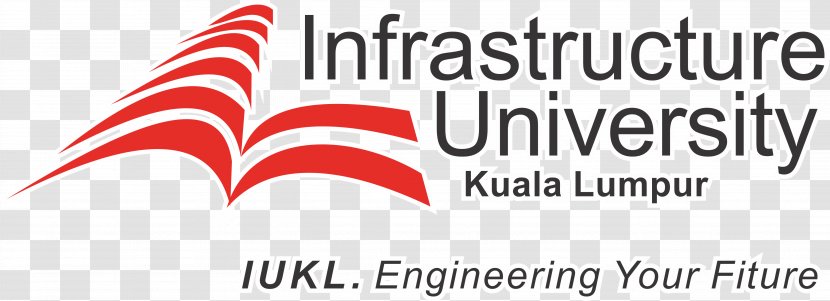 Infrastructure University Kuala Lumpur Master's Degree Assignment Cover Sheet Academic - Kajang - School Transparent PNG