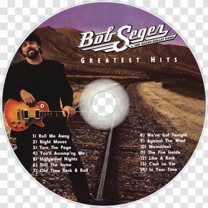 Greatest Hits Bob Seger & The Silver Bullet Band Album Compact Disc Ultimate Hits: Rock And Roll Never Forgets - Flower - Frame Transparent PNG