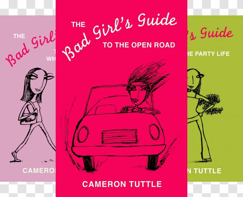 The Bad Girl's Guide To Open Road Poster Book - Fiction - International Standard Number Transparent PNG