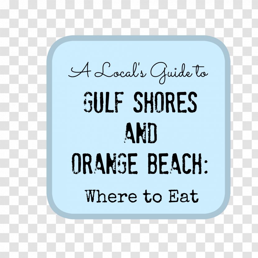 Gulf Shores Orange Beach Alabama Font - Shore Transparent PNG