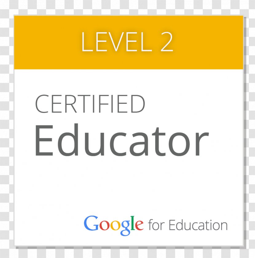 Google For Education Teacher G Suite Certification - GCE Advanced Level Transparent PNG