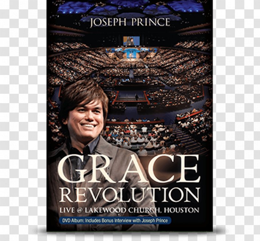 Joseph Prince Lakewood Church The Power Of Right Believing Grace Revolution: Experience To Live Above Defeat Sermon - Advertising - God Transparent PNG