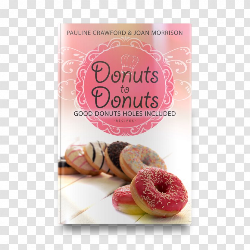Donuts Book Cover The Thatchery Country Restaurant - Superfood Transparent PNG