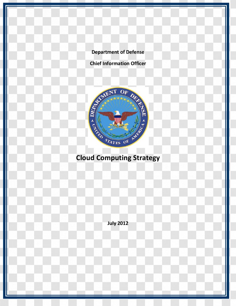 United States Department Of Defense The Navy Chief Information Officer Cloud Computing - Strategy Transparent PNG