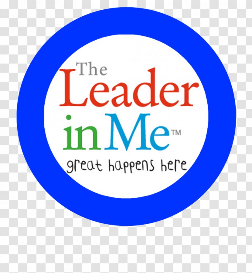 The Leader In Me 7 Habits Of Highly Effective People Leadership School Student - Logo - Computer Model Transparent PNG