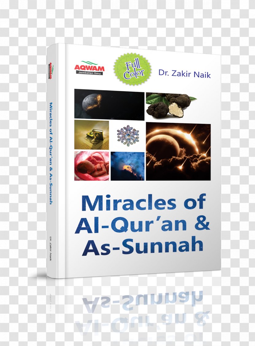 Al-Qur'an Dan As-Sunnah Miracle Debat Islam Vs Non-Islam: Argumen Cerdas Zakir Naik Yang Membuat Orang Tercengang Bahkan Masuk - Dhikr Transparent PNG