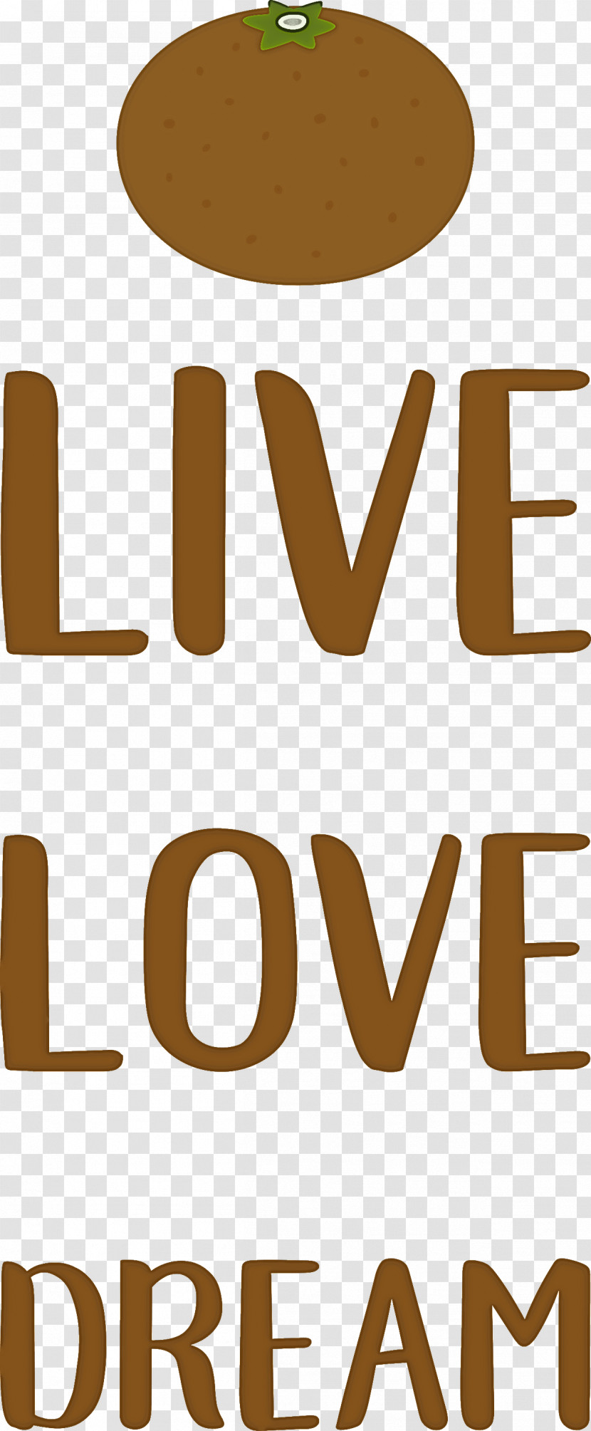 Live Love Dream Transparent PNG