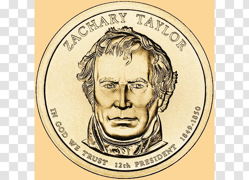 Zachary Taylor President Of The United States Presidential $1 Coin Program Dollar Transparent PNG