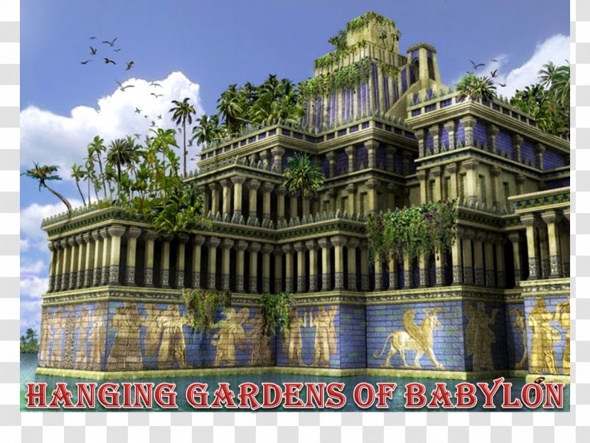 Hanging Gardens Of Babylon Ishtar Gate Seven Wonders The Ancient World - Estate Transparent PNG