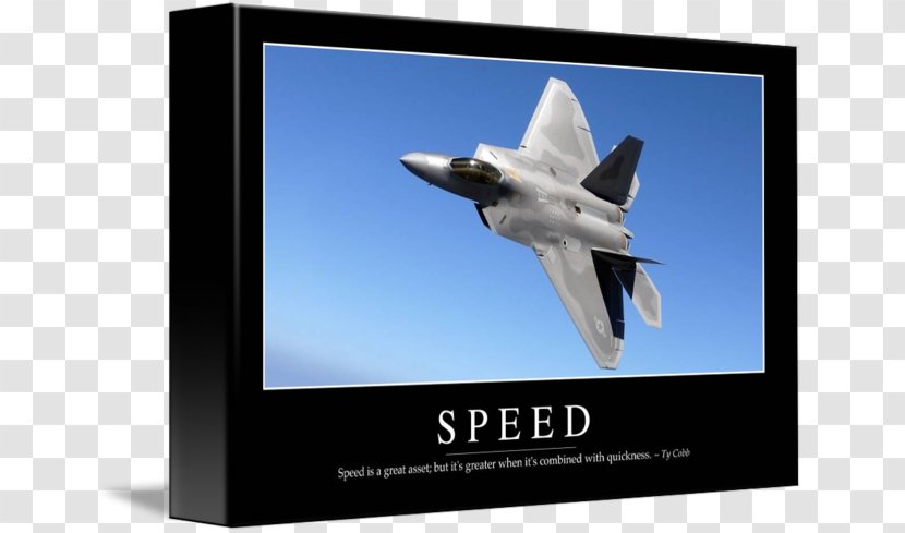 Lockheed Martin F-22 Raptor Langley Air Force Base McDonnell Douglas F-15 Eagle Airplane Military Aircraft - Aerospace Engineering - Motivational Poster Transparent PNG