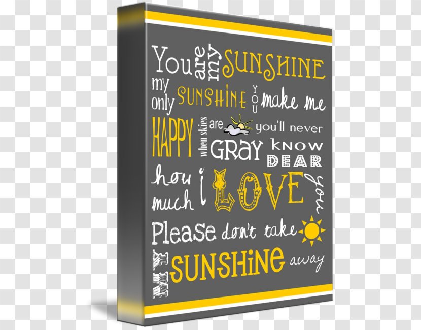 Gallery Wrap Font Canvas Poster Art - Text - You Are My Sunshine Transparent PNG