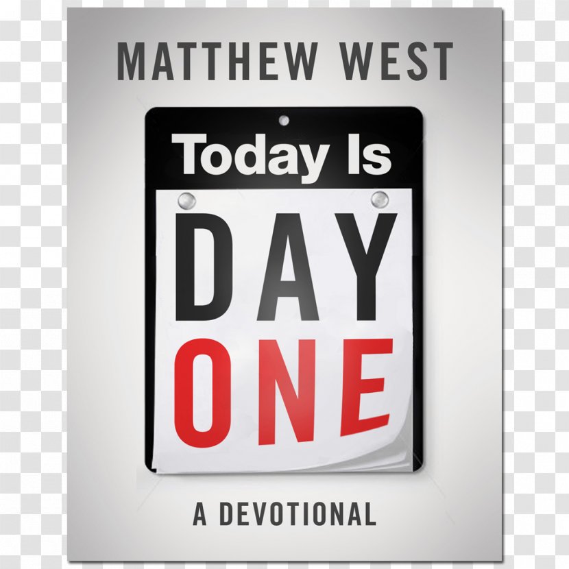 Today Is Day One: A Devotional Amazon.com Forgiveness: Overcoming The Impossible Book - Signage Transparent PNG