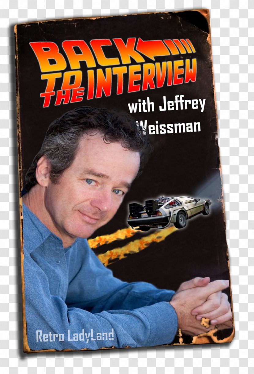 Jeffrey Weissman Back To The Future Actor Poster Interior Design Services Transparent PNG