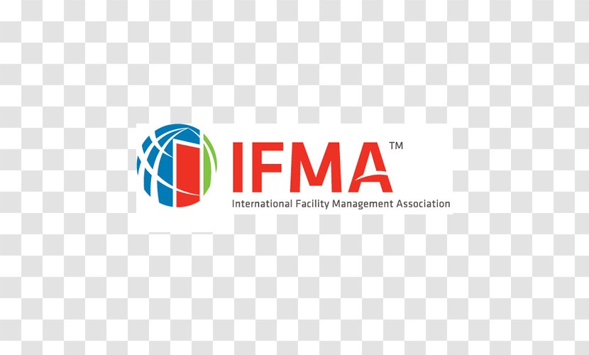 International Facility Management Association IFMA’s World Workplace Conference & Expo 2018 - Industry - 2017 Ifma's Facilit Transparent PNG