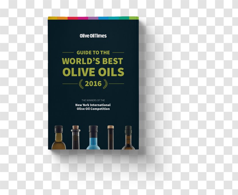 Guide To The World's Best Olive Oils 2017: Winners Of New York International Oil Competition Brand - Manual Book Transparent PNG