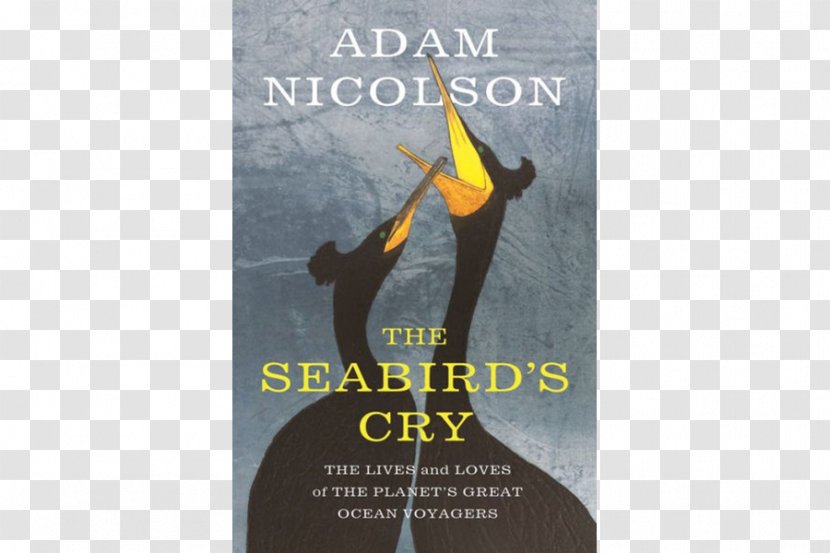 The Seabird's Cry: Lives And Loves Of Planet's Great Ocean Voyagers Life 3.0: Being Human In Age Artificial Intelligence American Fire: Love, Arson, A Vanishing Land - Conservation - Bird Transparent PNG