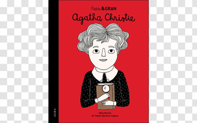 Agatha Christie Isabel Sanchez Vegara Little People, Big Dreams - Frida Kahlo Audrey Hepburn AuthorAgatha Transparent PNG
