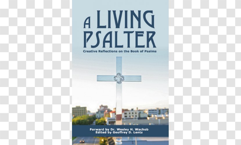 A Living Psalter: Creative Reflections On The Psalms Paperback - Symbol - Energy Transparent PNG