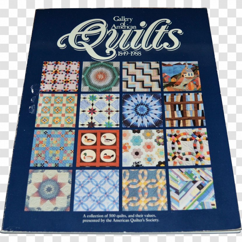 Gallery Of American Quilts 1849-1988 Quilting Patchwork Pattern - Linens - Textile Transparent PNG