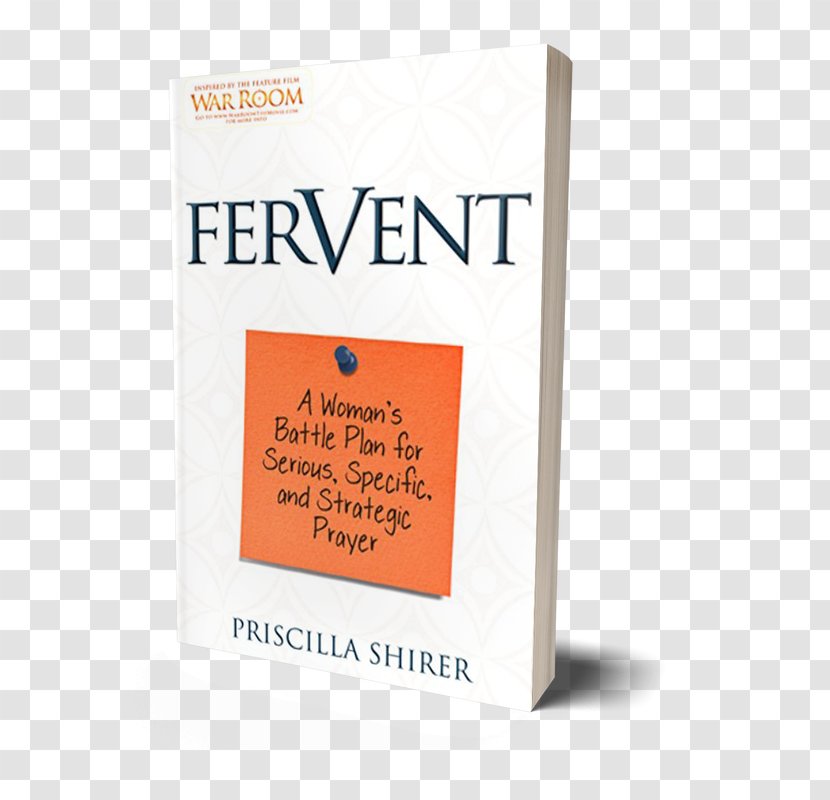 Fervent: A Woman's Battle Plan To Serious, Specific And Strategic Prayer Product Strategy Compact Disc Font - Text Messaging - Fervent Transparent PNG