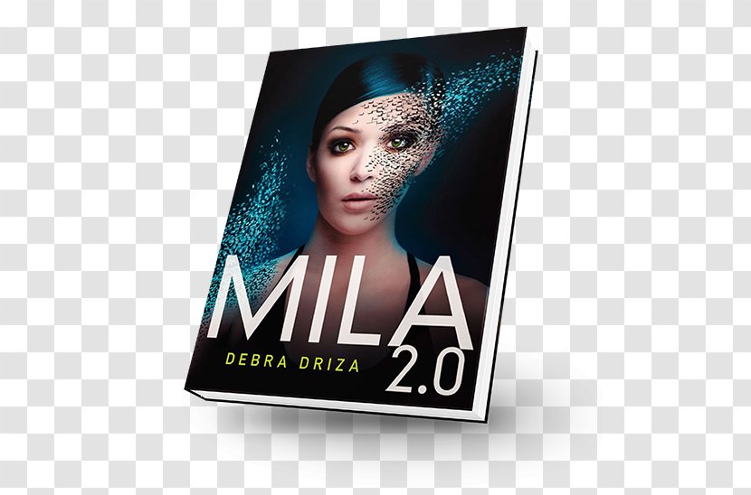 Debra Driza MILA 2.0 Poster Hardcover Display Advertising - Book Transparent PNG