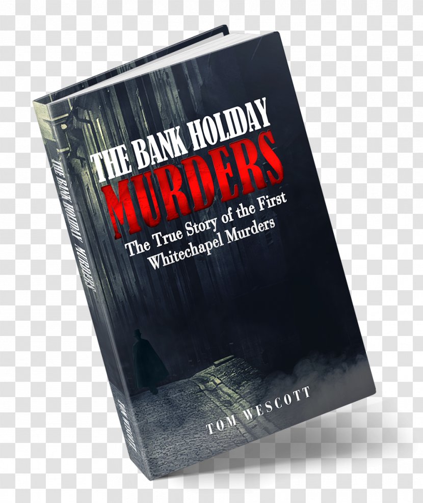The Bank Holiday Murders: True Story Of First Whitechapel Murders Church's Chicken McHuston Booksellers & Irish Bistro Bangers And Mash - Author - Early May Transparent PNG