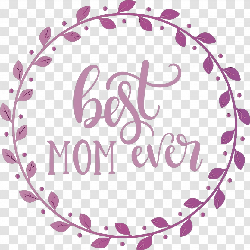 Mothers Day Best Mom Ever Mothers Day Quote Transparent PNG