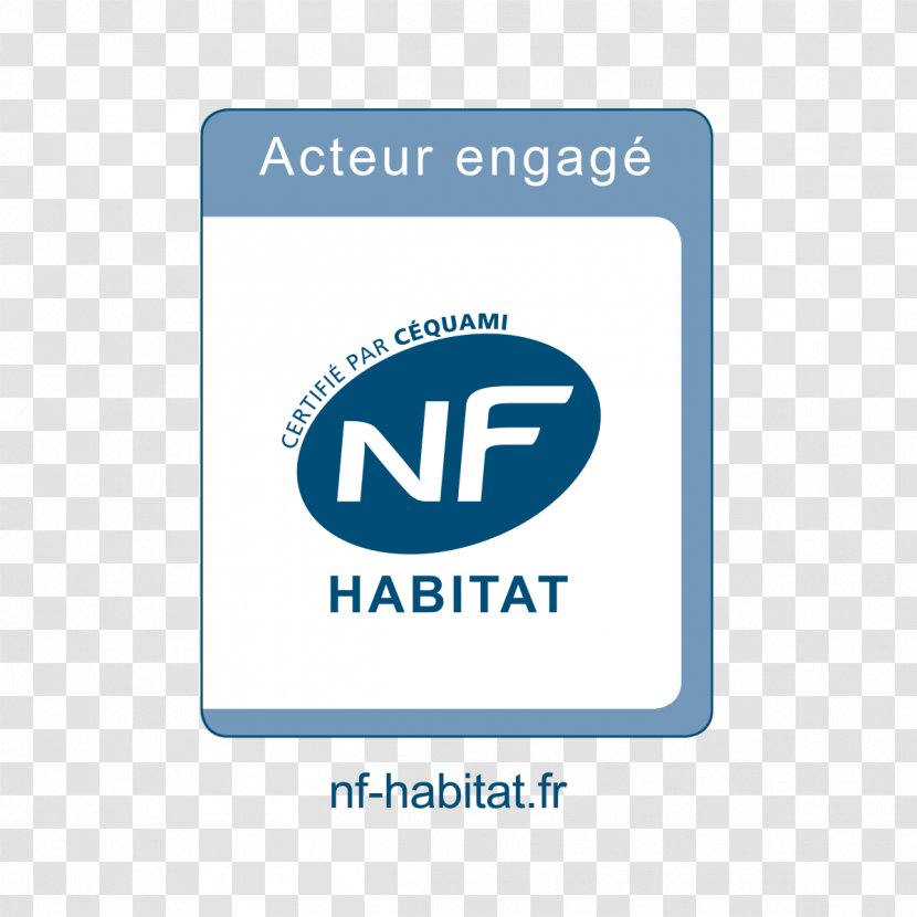 Association Qualitel Certification Haute Qualité Environnementale Norme Française House - Technology Transparent PNG