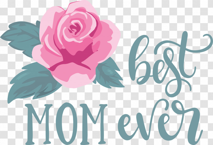 Mothers Day Best Mom Ever Mothers Day Quote Transparent PNG