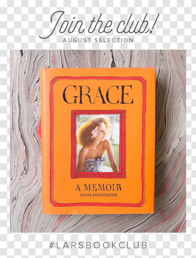 Grace: A Memoir グレース: ファッションが教えてくれたこと Fashion Vogue Creative Director - Att - Book Club Transparent PNG