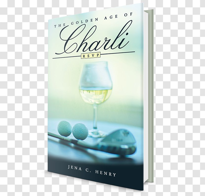 The Golden Age Of Charli: Gps Bmi Book Fiction - Liquid Transparent PNG