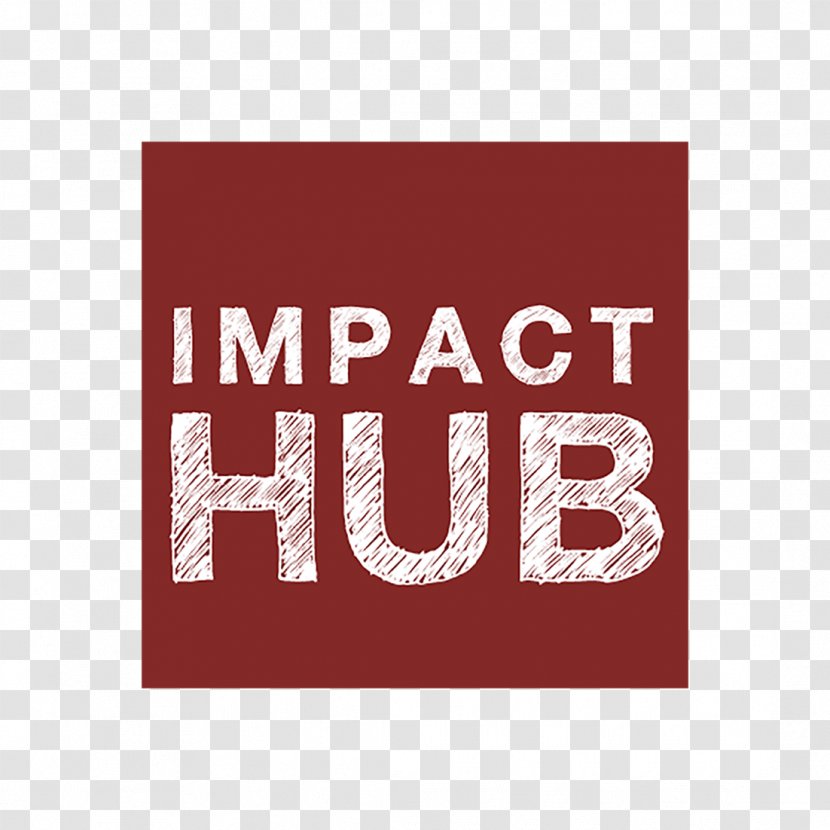 Impact Hub Social Entrepreneurship Startup Company Innovation - Business Transparent PNG